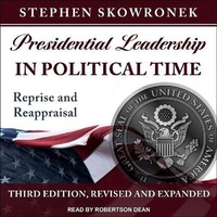 Abbildung von: Presidential Leadership in Political Time Lib/E - Tantor Audio