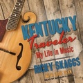 Cover: Kentucky Traveler - Tantor Audio