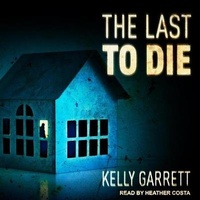 Enlarge image Cover: The Last to Die - Tantor Audio