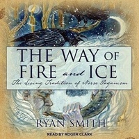 Enlarge image Cover: The Way of Fire and Ice - Tantor Audio