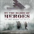 Cover: By the Blood of Heroes - Tantor Audio