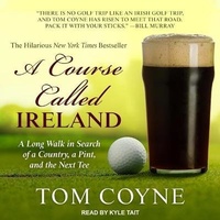 Abbildung von: A Course Called Ireland - Tantor Audio