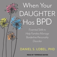 Enlarge image Cover: When Your Daughter Has Bpd Lib/E - Tantor Audio