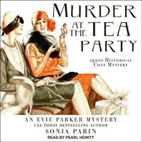 Enlarge image Cover: Murder at the Tea Party - Tantor Audio