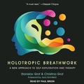 Cover: Holotropic Breathwork - Tantor Audio