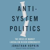 Enlarge image Cover: Anti-System Politics - Tantor Audio