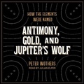 Cover: Antimony, Gold, and Jupiter's Wolf - Tantor Audio