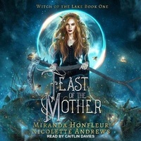 Enlarge image Cover: Feast of the Mother - Tantor Audio