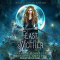 Cover: Feast of the Mother - Tantor Audio