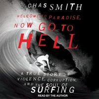 Enlarge image Cover: Welcome to Paradise, Now Go to Hell Lib/E - Tantor Audio