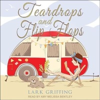 Enlarge image Cover: Teardrops and Flip Flops - Tantor Audio