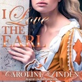Cover: I Love the Earl - Tantor Audio