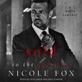Cover: Sold to the Mob Boss - Tantor Audio