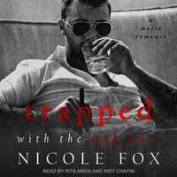 Enlarge image Cover: Trapped with the Mob Boss - Tantor Audio