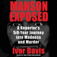 Enlarge image Cover: Manson Exposed - Tantor Audio