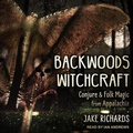 Cover: Backwoods Witchcraft - Tantor Audio