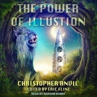 Enlarge image Cover: The Power of Illusion - Tantor Audio