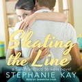 Cover: Skating the Line - Tantor Audio