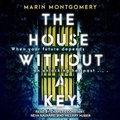 Cover: The House Without a Key Lib/E - Tantor Audio
