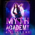 Cover: Myth Academy - Tantor Audio