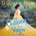 Cover: The Claiming of the Shrew Lib/E - Tantor Audio