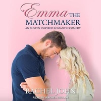 Enlarge image Cover: Emma the Matchmaker - Tantor Audio