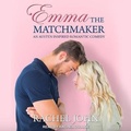 Cover: Emma the Matchmaker - Tantor Audio