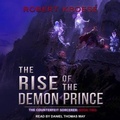 Cover: The Rise of the Demon Prince - Tantor Audio