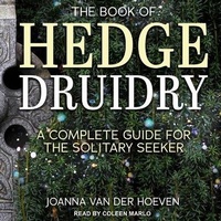 Abbildung von: The Book of Hedge Druidry - Tantor Audio