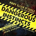Cover: Dangerous Instincts - Tantor Audio