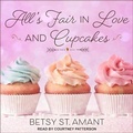 Cover: All's Fair in Love and Cupcakes Lib/E - Tantor Audio