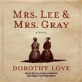 Cover: Mrs. Lee and Mrs. Gray - Tantor Audio