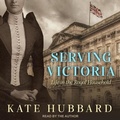 Cover: Serving Victoria - Tantor Audio
