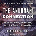 Cover: The Anunnaki Connection - Tantor Audio