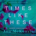 Cover: Times Like These - Tantor Audio