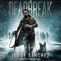 Enlarge image Cover: Deadbreak - Tantor Audio