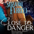 Cover: Close to Danger - Tantor Audio