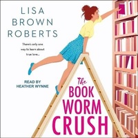 Enlarge image Cover: The Bookworm Crush Lib/E - Tantor Audio