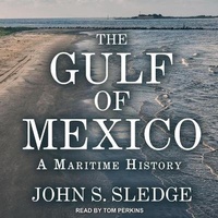 Enlarge image Cover: The Gulf of Mexico - Tantor Audio