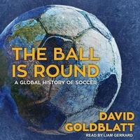 Abbildung von: The Ball Is Round - Tantor Audio