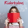 Cover: Ridorkulous - Tantor Audio