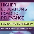 Cover: Higher Education's Road to Relevance - Tantor Audio