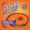 Cover: Gourd to Death - Tantor Audio