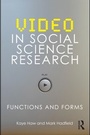 Cover: Video in Social Science Research - Routledge