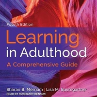 Enlarge image Cover: Learning in Adulthood - Tantor Audio