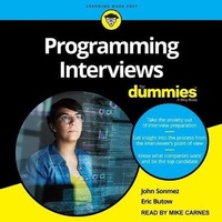 Enlarge image Cover: Programming Interviews for Dummies - Tantor Audio