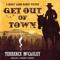 Cover: Get Out of Town - Tantor Audio