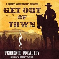 Enlarge image Cover: Get Out of Town - Tantor Audio