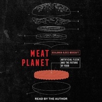 Enlarge image Cover: Meat Planet - Tantor Audio