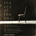 Cover: The Cry of the Soul - Tantor Audio